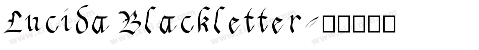 Lucida Blackletter字体转换